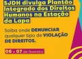 Plantão Integrado dos Direitos Humanos na Estação da Lapa