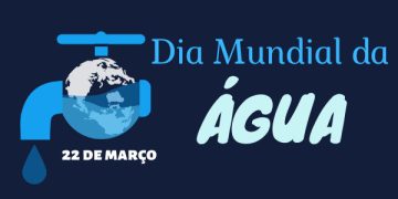Dia Mundial das Águas: alerta para desperdício e mudanças climáticas