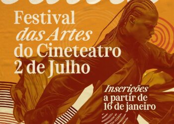 Cultura: I Festival das Artes do Cineteatro 2 de Julho está com inscrições abertas