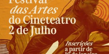 Cultura: I Festival das Artes do Cineteatro 2 de Julho está com inscrições abertas