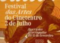 Inscrições Prorrogadas para o I Festival das Artes do Cineteatro 2 de Julho