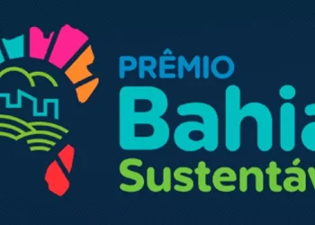 Sustentabilidade: Inscrições para o Prêmio Bahia Sustentável são prorrogadas até 16 de março