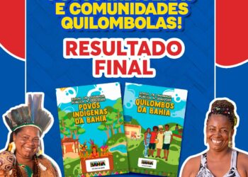 Povos indígenas e comunidades quilombolas: Governo da Bahia divulga resultado de editais