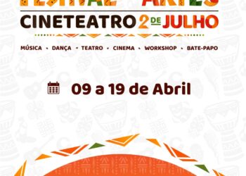 Arte e cultura: Divulgada a programação do I Festival das Artes do Cineteatro 2 de Julho