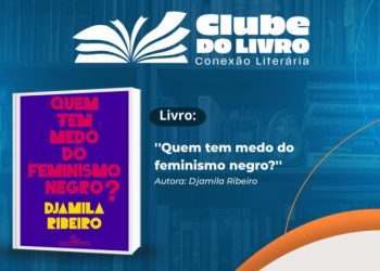 Clube do Livro: Biblioteca da Câmara realiza edição especial em celebração ao Julho das Pretas
