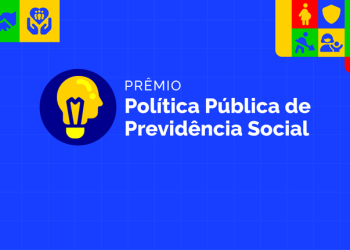 2º Prêmio Política Pública de Previdência Social: inscrições começam em 20 de setembro